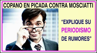 Los errores de Tomás Moschiatti, la chaqueta de Nicolás Copano y la teoría del rumor