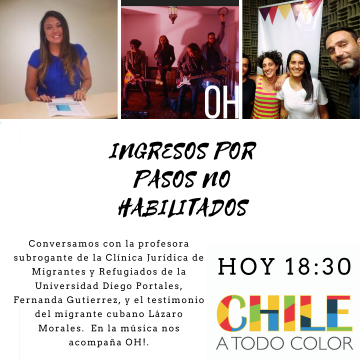 Chile a Todo Color en Cuarentena «Ingresos por pasos no Habiltados»
