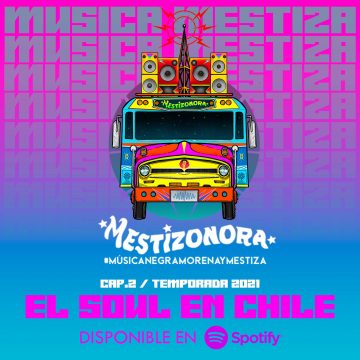 La Mestizonora: El Soul en Chile