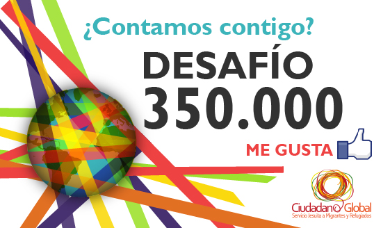 DESAFÍO 350 mil Me Gusta Ciudadano Global