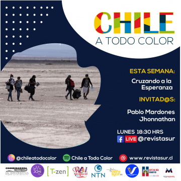 Chile a Todo Color: Cruzando a la esperanza