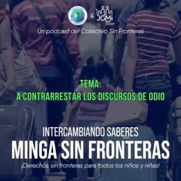 Minga Sin Fronteras: A contrarrestar los discursos de odio