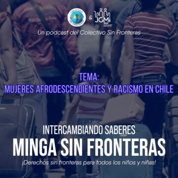 Minga Sin Fronteras: Mujeres afrodescendientes y racismo en Chile