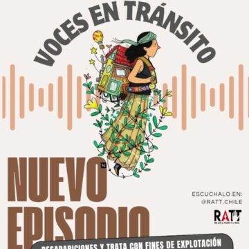 Voces en Tránsito: Desapariciones y trata con fines de explotación sexual en Buenos Aires y Atacama