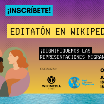 Red de Periodistas Migrantes y Wikimedia convocan a EDITATÓN online por el Día de las Personas Migrantes