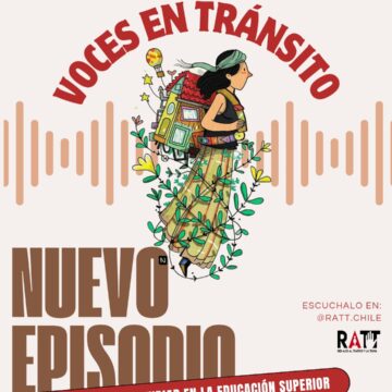 Voces en Tránsito: Ser migrante y estudiar en la educación superior