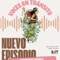 Voces en Tránsito: Mujeres Migrantes Emprendedoras