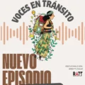 Voces en tránsito «Violencia Digital: Cuando la pantalla se convierte en un territorio de riesgo»